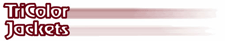 TriColor Jackets